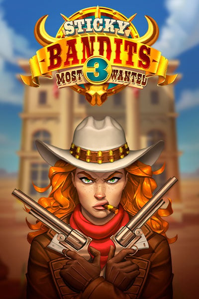 Sticky Bandits 3 Most Wanted