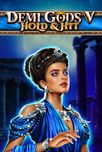 Demi Gods V - Hold & Hit