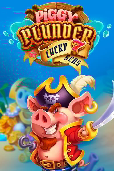 Piggy Plunder Lucky 7 Seas